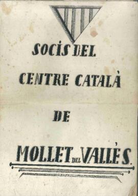 Registre dels socis del Centre Català de Mollet del Vallès Registre dels socis del Centre Català de Mollet del Vallès